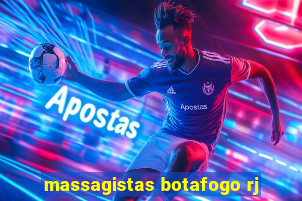 massagistas botafogo rj